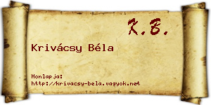 Krivácsy Béla névjegykártya